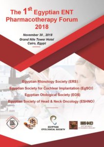 Lire la suite à propos de l’article 1st Egyptian ENT  – Pharmacotherapy forum 2018