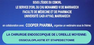 Lire la suite à propos de l’article Webinaire: La chirurgie endoscopique de l&rsquo;oreille moyenne – Ossiculoplastie et Stapedectomie