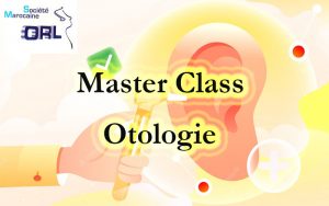 Lire la suite à propos de l’article Master Class : Otologie